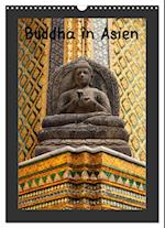 Buddha in Asien (Wandkalender 2025 DIN A3 hoch), CALVENDO Monatskalender