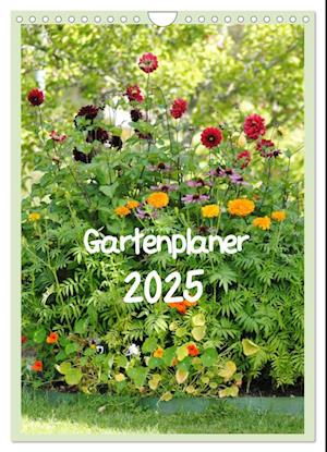 Gartenplaner (Wandkalender 2025 DIN A4 hoch), CALVENDO Monatskalender