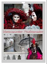 Venezianischer Maskenzauber (Wandkalender 2025 DIN A4 hoch), CALVENDO Monatskalender