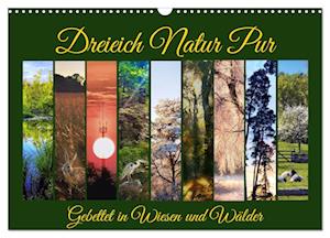 Dreieich Natur Pur (Wandkalender 2025 DIN A3 quer), CALVENDO Monatskalender