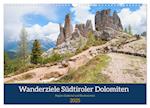 Wanderziele Südtiroler Dolomiten - Region Gadertal und Buchenstein (Wandkalender 2025 DIN A3 quer), CALVENDO Monatskalender