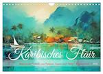 Karibisches Flair (Wandkalender 2025 DIN A4 quer), CALVENDO Monatskalender