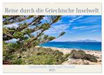 Reise durch die Griechische Inselwelt (Wandkalender 2025 DIN A2 quer), CALVENDO Monatskalender