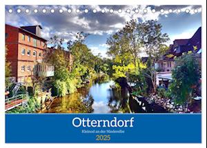 Otterndorf - Kleinod an der Niederelbe (Tischkalender 2025 DIN A5 quer), CALVENDO Monatskalender