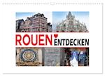 Rouen entdecken (Wandkalender 2025 DIN A3 quer), CALVENDO Monatskalender