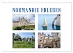 Normandie erleben (Wandkalender 2025 DIN A3 quer), CALVENDO Monatskalender