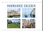 Normandie erleben (Tischkalender 2025 DIN A5 quer), CALVENDO Monatskalender