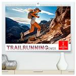 Trailrunning Power (hochwertiger Premium Wandkalender 2025 DIN A2 quer), Kunstdruck in Hochglanz