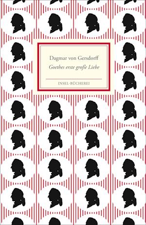 Goethes erste große Liebe Lili Schönemann