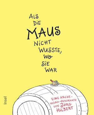 Als die Maus nicht wusste, wo sie war