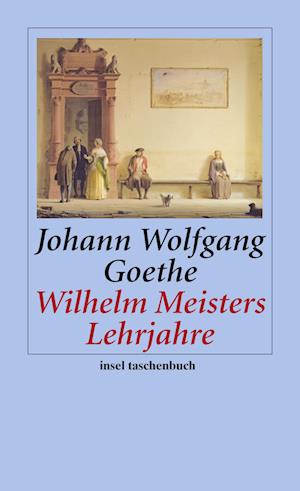 Wilhelm Meisters Lehrjahre