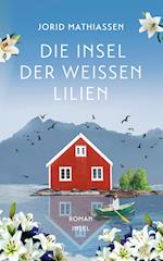 Die Insel der weißen Lilien