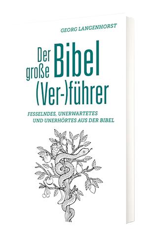 Der große Bibel (Ver-)führer