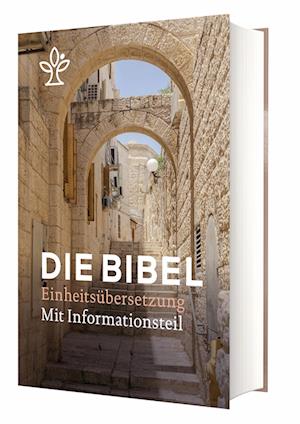 Die Bibel - Einheitsübersetzung mit Informationsteil