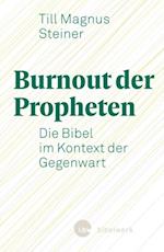 Burnout der Propheten