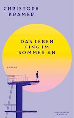 Das Leben fing im Sommer an