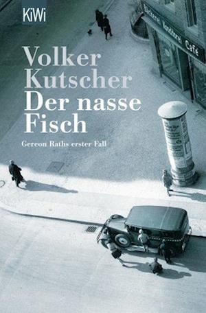 Der nasse Fisch (PB) - (1) Kommissar Gereon Rath