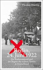 Berlin, 24. Juni 1922