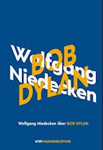 Wolfgang Niedecken über Bob Dylan