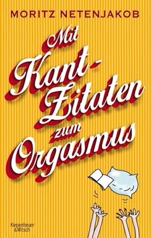 Mit Kant-Zitaten zum Orgasmus