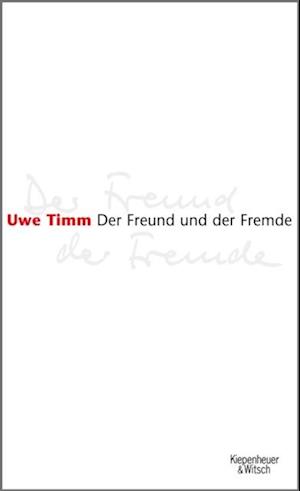 Der Freund und der Fremde