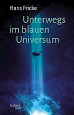 Unterwegs im blauen Universum