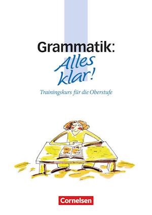 Alles klar! Grammatik. Oberstufe. RSR