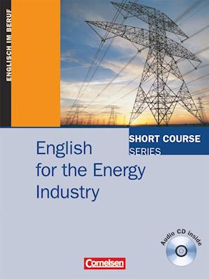 Short Course Series. English for the Energy Industry