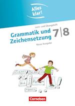 Alles klar! Deutsch Sekundarstufe I  7./8. Schuljahr.  Grammatik und Zeichensetzung