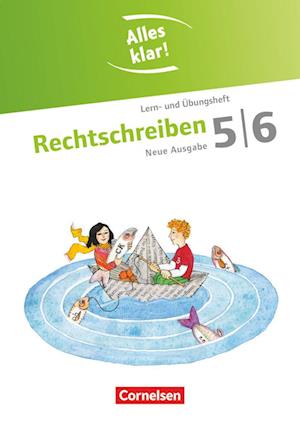 Alles klar! Deutsch. Sekundarstufe I 5./6. Schuljahr. Rechtschreiben