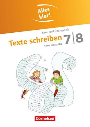 Alles klar! Deutsch 7./8. Schuljahr. Texte schreiben