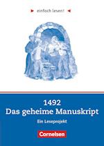 einfach lesen! Niveau 2. 1492 - Das geheime Manuskript. Arbeitsbuch mir Lösungen