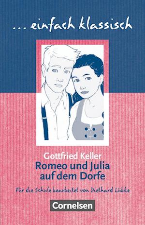 Romeo und Julia auf dem Dorfe