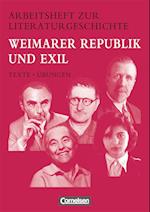 Arbeitshefte zur Literaturgeschichte. Weimarer Republik und Exil