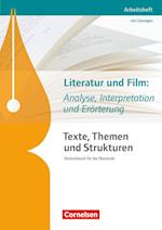 Texte, Themen und Strukturen. Literatur und Film: Analyse, Interpretation und Erörterung. Arbeitsheft mit eingelegtem Lösungsheft
