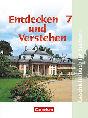 Entdecken und Verstehen 7. Ausgabe für Sachsen. Mittelschule