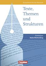 Texte, Themen und Strukturen: Deutschbuch für die Oberstufe. Ausgabe B. Schülerbuch. Baden-Württemberg