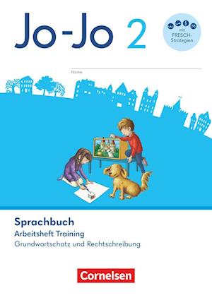 Jo-Jo Sprachbuch 2. Schuljahr. Arbeitsheft Training: Grundwortschatz und Rechtschreibung