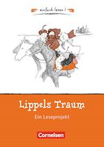 einfach lesen! - für Lesefortgeschrittene. Niveau 1 - Lippels Traum