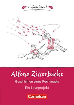 Alfons Zitterbacke. Geschichten eines Pechvogels