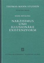 Narzissmus Und Illusionare Existenzform