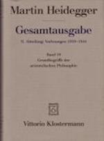 Gesamtausgabe Abt. 2 Vorlesungen 1919 - 1944 Bd. 18. Grundbegriffe der aristotelischen Philosophie