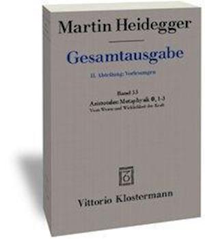 Martin Heidegger, Gesamtausgabe. II. Abteilung Vorlesungen 1919-1944