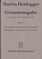 Gesamtausgabe. 4 Abteilungen / Der Anfang der abendländischen Philosophie