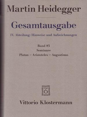 Gesamtausgabe. 4 Abteilungen / Seminare. Platon - Aristoteles - Augustinus