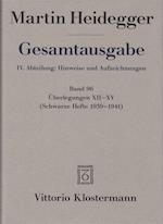 Gesamtausgabe. 4 Abteilungen / Uberlegungen XII - XV