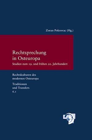 Rechtsprechung in Osteuropa