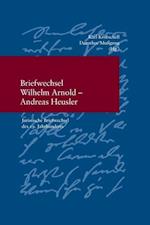 Briefwechsel Wilhelm Arnold Und Andreas Heusler