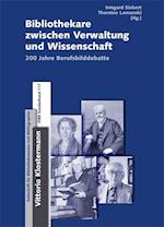 Bibliothekare Zwischen Verwaltung Und Wissenschaft