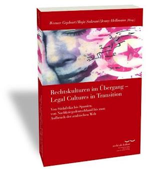 Rechtskulturen Im Ubergang / Legal Cultures in Transition